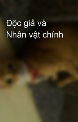 Độc giả và Nhân vật chính