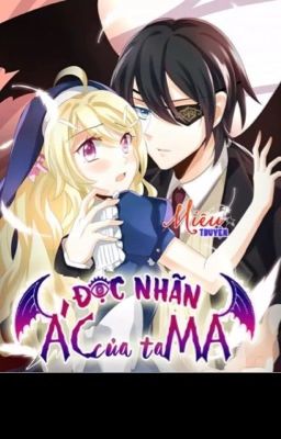          ĐỘC NHÃN ÁC MA CỦA TA