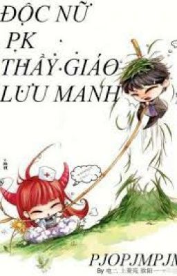 ĐỘC NỮ PK THẦY GIÁO LƯU MANH