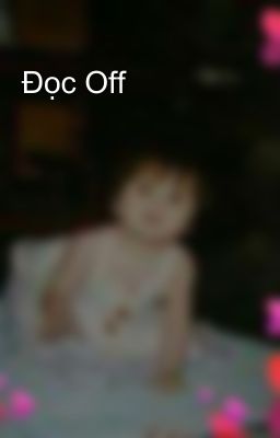 Đọc Off