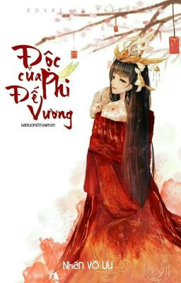 Độc Phi Của Đế Vương