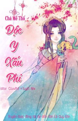 Độc y xấu phi - Chá Mễ Thố