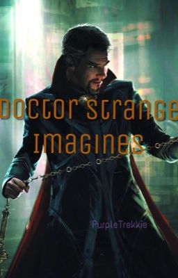 Doctor Strange Imagines