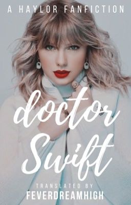 Doctor Swift ✓