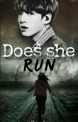 Does she run || bts ff