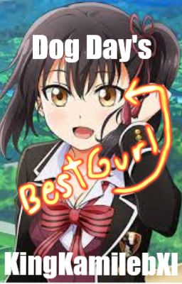 Dog Days (Boarding School Juliet x M!Reader)