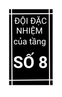 Đội đặc nhiệm của tầng số 8