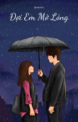 Đợi Em Mở Lòng