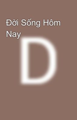 Đời Sống Hôm Nay