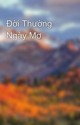 Đời Thường Ngày Mơ