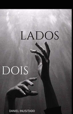 DOIS LADOS