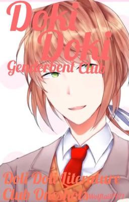 Doki Doki Literature Club Oneshots - Genderbent Ver. 