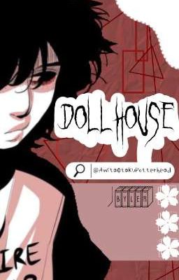 Dollhouse - byler 