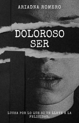 Doloroso Ser [DS]