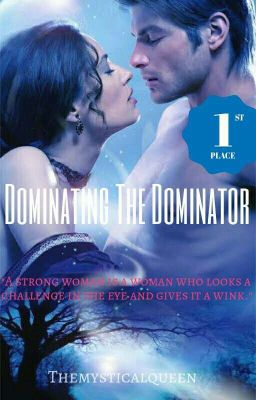 Dominating The Dominator