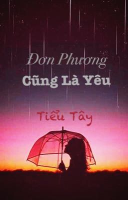 Đơn Phương Cũng Là Yêu