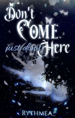 Don't Come Here