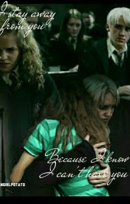 Don't Cry, And Please Don't Die (A Dramione Fanfiction)