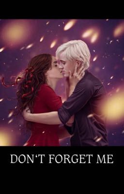 Don't forget me // Draco x Hermine