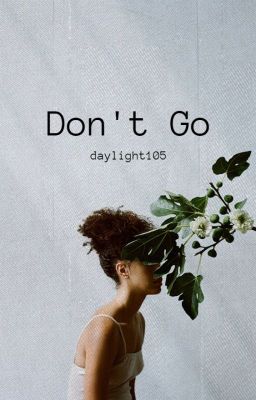 Don't Go