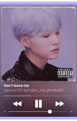 Don't Leave Me (Collab)