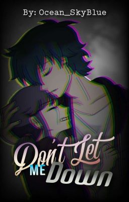 Don't Let Me Down (Lukanette) ||MLB||