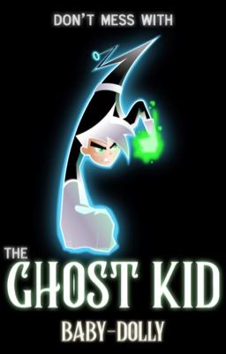 Don't Mess With The Ghost Kid