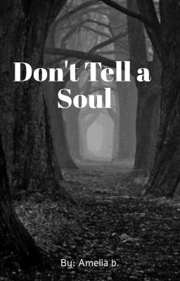 Don't Tell a Soul