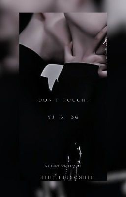 don't touch! (YEONGYU ONESHOT)