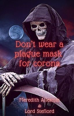 Don't wear a plague mask for corona I ONC 2021