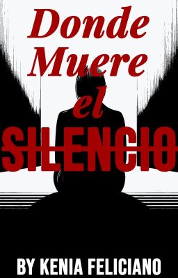 Donde muere el silencio