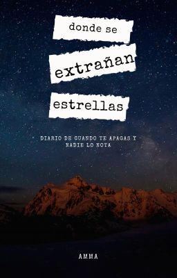 Donde se extrañan las estrellas.