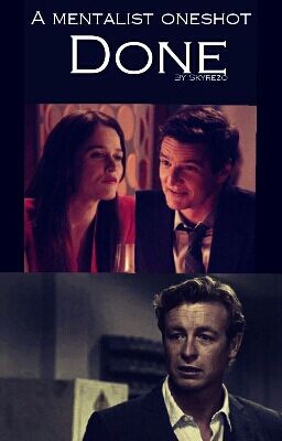 Done (A Mentalist/Jisbon Oneshot)