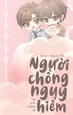 [ Done - Đam Mỹ/ Thô Tục ] Người Chồng Nguy Hiểm - Hồi 2