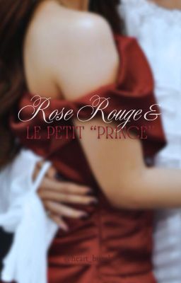 [Đồng Chí] Rose Rouge et le Petit 