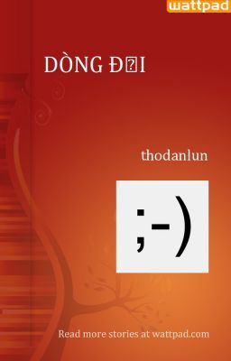 DÒNG ĐỜI