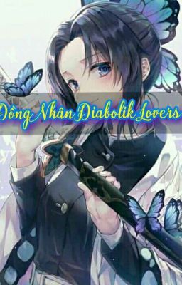 đồng nhân diabolik lovers