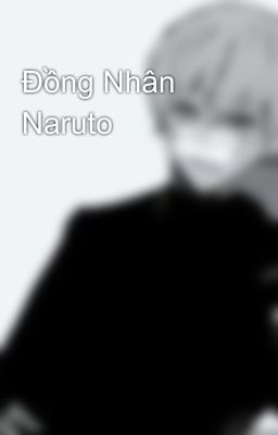 Đồng Nhân Naruto