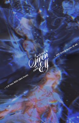 (Đồng nhân OP) Cổ Tích: Ả Siren Và Nàng Elf