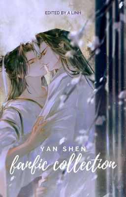 Đồng nhân Thiên Thu - Yến Thẩm | YanShen Fanfic Collection