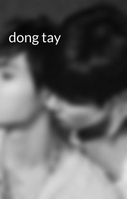 dong tay