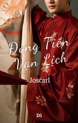 Đồng Tiền Vạn Lịch -JosCarl-