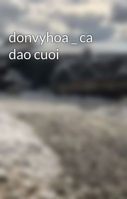 donvyhoa _ ca dao cuoi