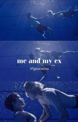 doogem | me and my ex