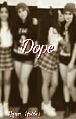 Dope~Camren songfic