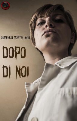 Dopo di noi - Volume 1