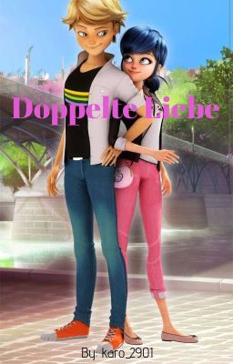 Doppelte Liebe (Miraculous Oneshot)