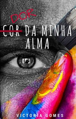 Dor da minha alma