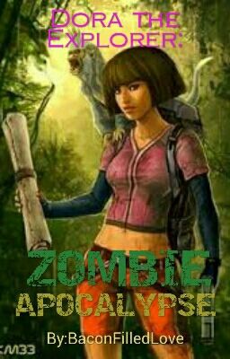 Dora the Explorer: Zombie Apocalypse 