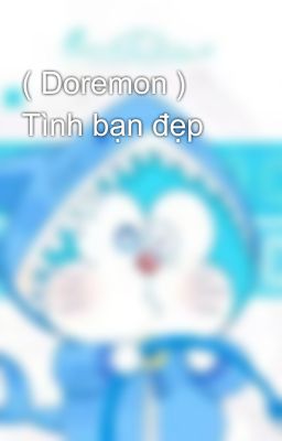 ( Doremon ) Tình bạn đẹp